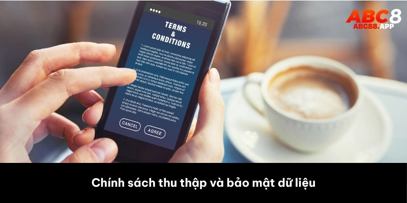 Chính sách thu thập và bảo mật dữ liệu