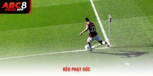 Kèo Phạt Góc ABC8 Cược Chính Xác