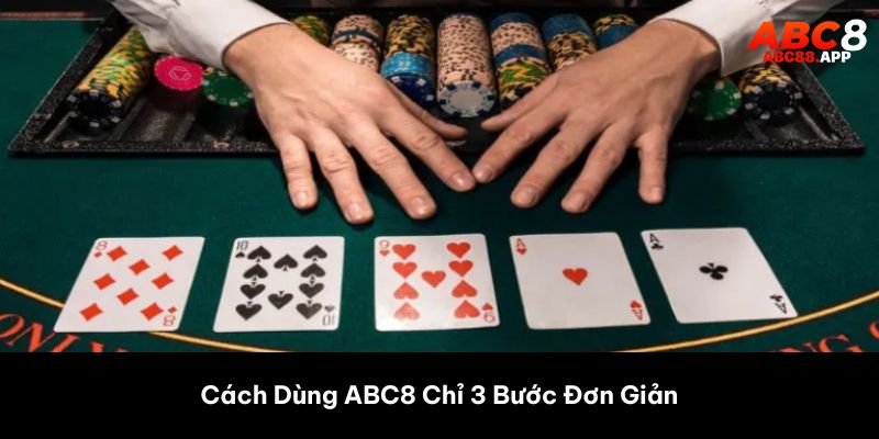 Cách Dùng ABC8 Chỉ 3 Bước Đơn Giản

