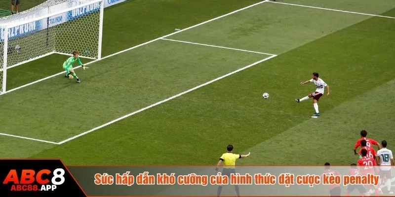 Kèo penalty là lựa chọn cược hấp dẫn