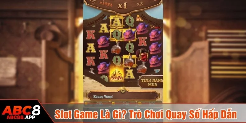 Slot game là gì