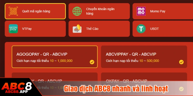 Giao dịch ABC8 nhanh và linh hoạt