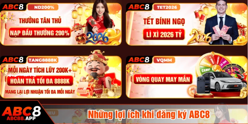 Những lợi ích khi đăng ký ABC8