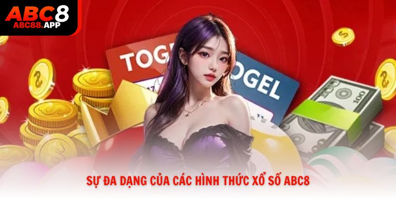 Sự đa dạng của các hình thức xổ số ABC8